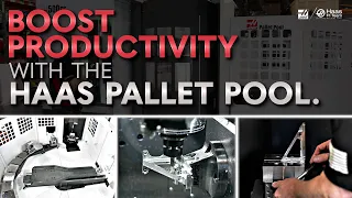 The Haas UMC-500SS and Pallet Pool In Action - Haas Automation, Inc.