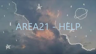 AREA21 - HELP (Lyric Video)