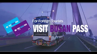 [Official Video] Your Busan trip starts with Visit Busan Pass!