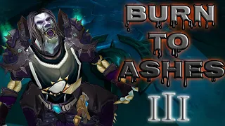 Burn to Ashes 3! | Wrath of the Lich King Destruction Warlock PvP Montage