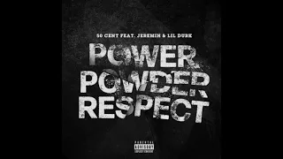 50 Cent - Power Powder Respect (feat. Lil Durk, Jeremih) (432hz)