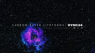 Carbon Based Lifeforms | Sync24 - Mix (Pt.2)