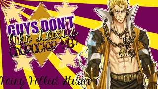 Guys Don't like Laxus // Character MEP