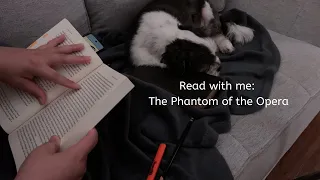 Quick Reading Session Before Bed | Read With Me: The Phantom of the Opera