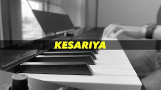 Kesariya 💖 Soulful Piano Cover | Lyrical | Brahmāstra | Arijit Singh | Roshan Tulsani