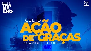 Ação de Graças | Dia do Trabalho | Pastor Jose Roberto