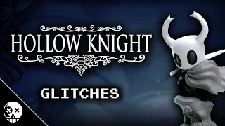 Glitches you can do in Hollow Knight