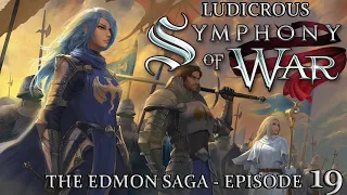 Ludicrous Symphony of War - The Nephilim Saga - Episode 19