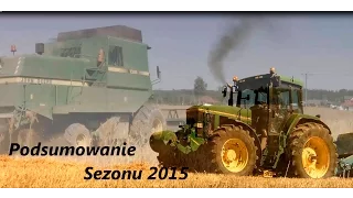 ☆Podsumowanie sezonu 2015☆Fendt/John Deere/Zetor/McCormick/DF/MTZ