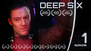 Deep Six - Episode 1 - "Our Ticket Home" - Sci Fi Movie