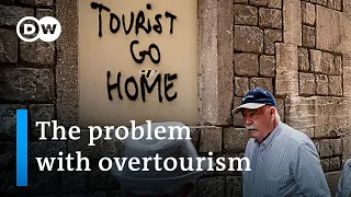 Europe is now taking measures to combat its 'overtourism' | DW News