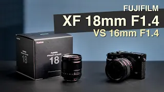 Comparing Fujifilm's NEW XF 18mm F1.4 to the XF 16mm F1.4!