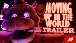 Moving Up In The World [Collab] - Official Trailer