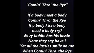 COMIN’ Thro' The RYE Scottish Scotland Lyrics words text coming through Sing along song music