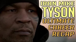 Mike Tyson - Career Recap