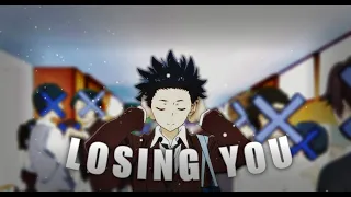 Losing You - Silent Voice - AMV EDIT