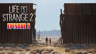 Life is Strange 2 Episode 5 FULL Gameplay Walkthrough | Lets Play FULL EPISODE ***BEST ENDING