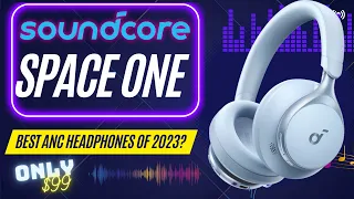 Soundcore Space One Review | Best ANC Headphones in 2023? Under $100