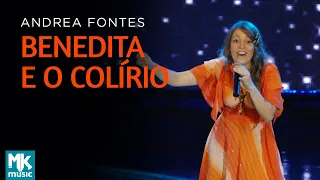 Andrea Fontes - Benedita e o Colírio (Ao Vivo) DVD Andrea Fontes Ao Vivo