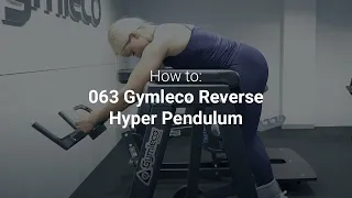 HOW TO USE GYM MACHINES: Reverse Hyper Pendulum