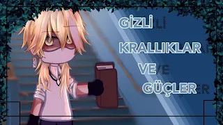 °•||🗝GİZLİ KRALLIKLAR VE GÜÇLER🗝||•°{⚡3.Bölüm/YARIM BÖLÜM⚡}•°-GC🖇•°~Türkçe ~•°