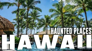 10 Most Haunted Places In Hawaii | Top 10 Abandoned Places In Hawaii | Haunted Houses In Hawaii, USA