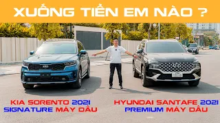 So Sánh Kia Sorento Signature và Hyundai Santafe 2021 Premium máy dầu - Quá Khó Để Chọn!