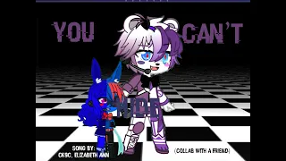 You can’t hide GCMV [] FNaF [] collab []