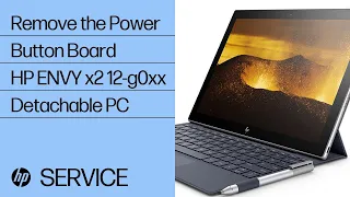 Remove the Power Button Board | HP ENVY x2 12-g0xx Detachable PC | HP