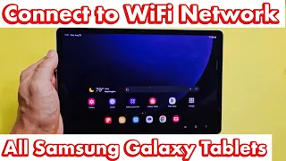 All Samsung Galaxy Tablets: How to Connect to WiFi Network