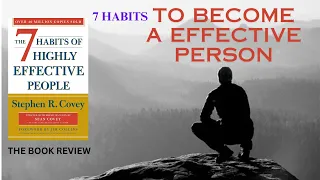 ||The Book Review ||The 7 Habits of Highly Effective People by Stephen R. Covey||