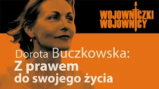 # 45 – Dorota Buczkowska – 💜 "Poproszę płaszczyk i moje życie". O reaktywacji. (24 lu 2023)