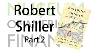 Robert Shiller (Part 2) Revolutions in Finance & Economics