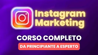 Instagram Marketing Corso Completo (GRATUITO) - Da Principiante a Esperto