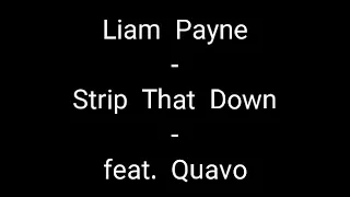 Liam Payne - Strip That Down (feat. Quavo) (Audio)