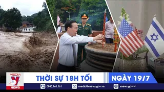 Thời sự 18h tối ngày 19/7. Chủ tịch nước Võ Văn Thưởng viếng liệt sỹ tại Côn Đảo - VNEWS