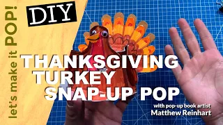 DIY Thanksgiving Turkey Snap-Up Pop from Matthew Reinhart