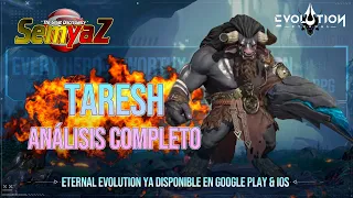 Eternal Evolution - Análisis - Taresh, EL MEJOR AMIGO DE PANDEMONIUM !!! en Español