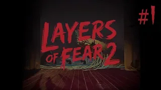 Layers of fear 2 #1 - АКТ I ОТШВАРТОВКА. ИКАРУС ТРАНСАТЛАНТИК