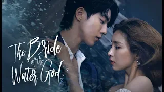 Дыши со мной–  Bride of the Water God | 하백의 신부 | Невеста речного бога