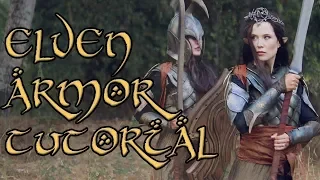 Elf Armor Tutorial - Make your own elf armor from the Lord of the Rings!
