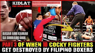 P3| 10 HAMBOG NA UNDEFEATED Brutal na winasak ng Pinoy Boxers | WHEN COCKY FIGHTERS GET DESTROYED