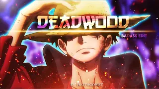 DEADWOOD - Luffy [Onepiece] [AMV/4K EDIT]