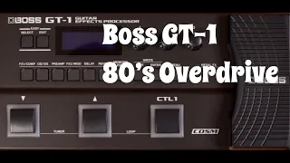 Boss GT-1 80's Overdrive Setting