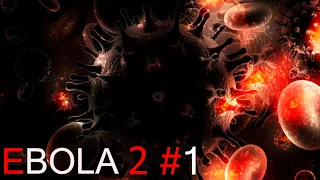 Эта игра не будет щадить! - #1- EBOLA 2