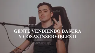 GENTE VENDIENDO BASURA Y COSAS INSERVIBLES 2