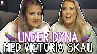 UNDER DYNA MED VICTORIA SKAU