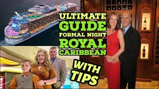 Ultimate Guide to Formal Nights on a Royal Caribbean Cruise with Ideas, Tips, & Shopping Suggestions