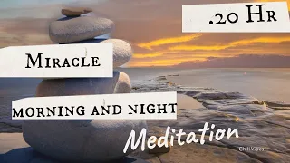 Miracle Morning and Night Meditation