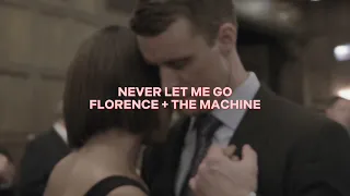 never let me go [florence + the machine] — edit audio